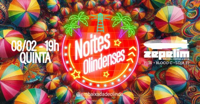 Festa Noites Olindenses -Todas as Quintas Feiras as 19H no Zepelim 713 Asa Norte