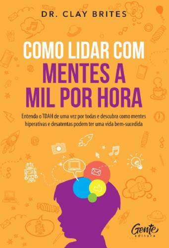 Neurologista infantil com TDAH lança livro sobre o tema
