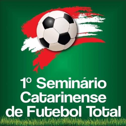 Florianópolis sediará em dezembro o I Seminário Catarinense de Futebol Total