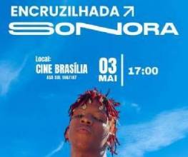 Documentário de Brasília, Encruzilhada Sonora, estreia no BIFF no Cine Brasília
